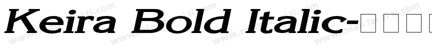 Keira Bold Italic字体转换
